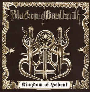 Blackcount Baalberith - Kingdom Of Hebruk - CD Blackcount Baalberith - Kingdom Of Hebruk - CD
