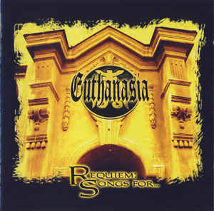 Euthanasia - Requiem: Songs For … - CD - Kliknutím na obrázek zavřete