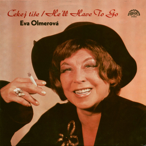 Eva Olmerová - Čekej Tiše / He'll Have To Go - LP bazar