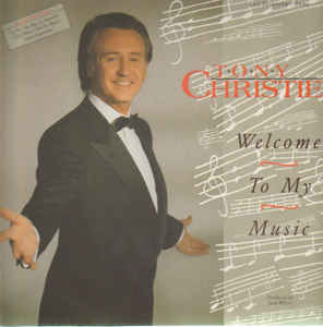 Tony Christie - Welcome To My Music - LP bazar - Kliknutím na obrázek zavřete