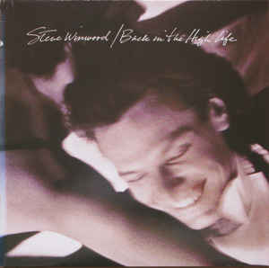 Steve Winwood - Back In The High Life - LP bazar - Kliknutím na obrázek zavřete