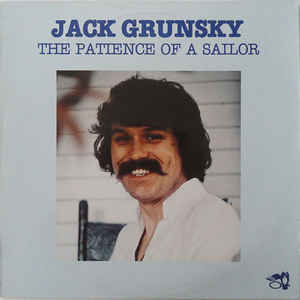 Jack Grunsky ‎– The Patience Of A Sailor - LP bazar - Kliknutím na obrázek zavřete