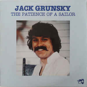 Jack Grunsky ‎– The Patience Of A Sailor - LP bazar