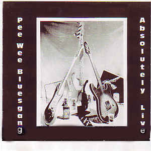 Pee Wee Bluesgang - Absolutely Live (RARE) - LP bazar