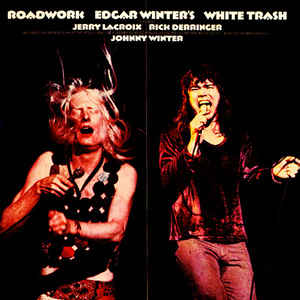 Edgar Winter's White Trash - Roadwork - CD - Kliknutím na obrázek zavřete
