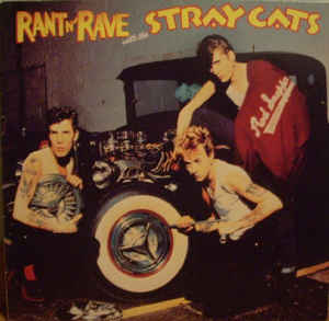 Stray Cats - Rant N' Rave - LP bazar