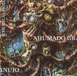 Ahumado Granujo - Chemical Holocaust - CD - Kliknutím na obrázek zavřete