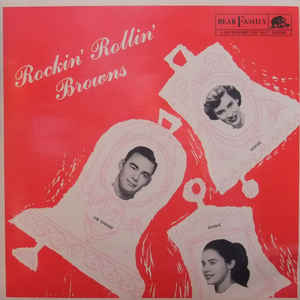 The Browns - Rockin' Rollin' Browns - LP bazar - Kliknutím na obrázek zavřete