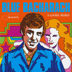 Various - Blue Bacharach - A Cooler Shaker - CD bazar - Kliknutím na obrázek zavřete