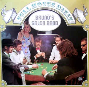 Bruno's Salon Band - Full House Dixie - 2LP bazar - Kliknutím na obrázek zavřete