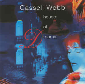 Cassell Webb - House Of Dreams - CD bazar