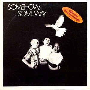 Glenn Yarbrough - Somehow, Someway - LP bazar