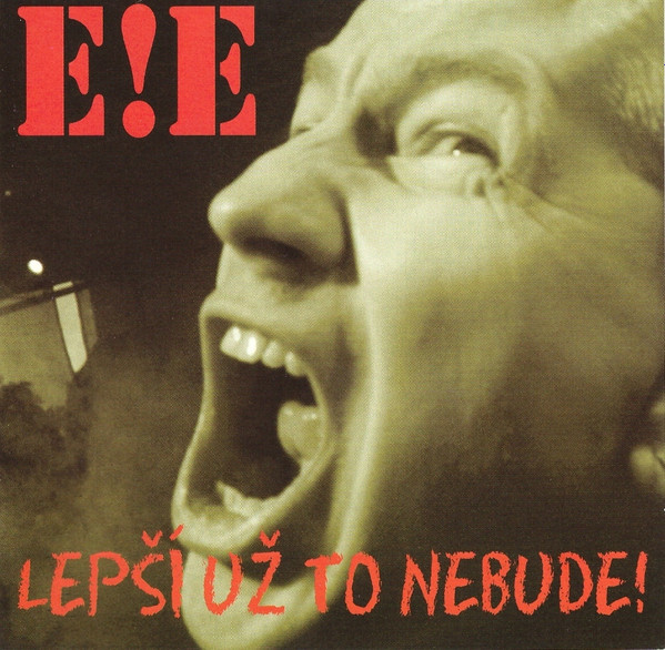 E!E - Lepší Už To Nebude! - CD