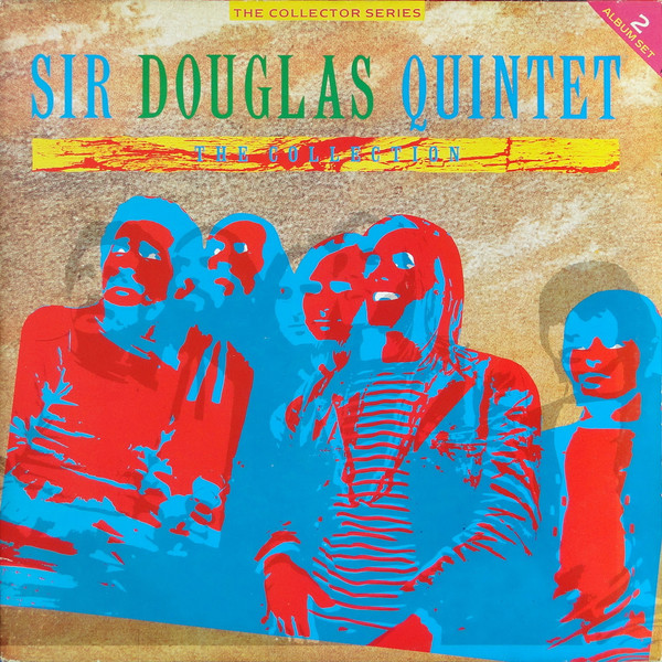 Sir Douglas Quintet - The Collection - 2LP bazar - Kliknutím na obrázek zavřete