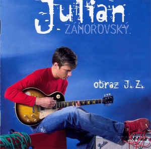 Julian Záhorovský ‎– Obraz J.Z. - CD bazar - Kliknutím na obrázek zavřete