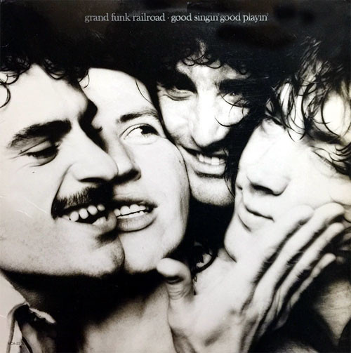 Grand Funk Railroad - Good Singin' Good Playin' - LP bazar