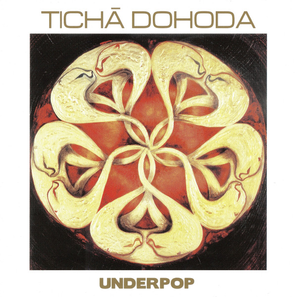 Tichá Dohoda - Underpop - CD