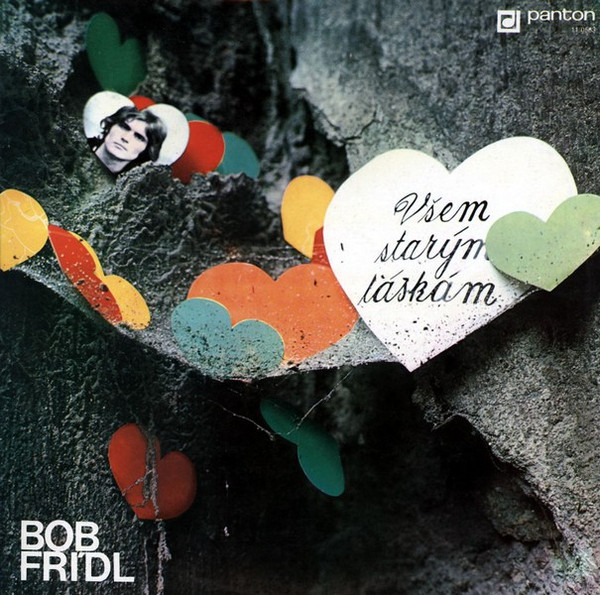 Bob Frídl - Všem Starým Láskám - LP bazar