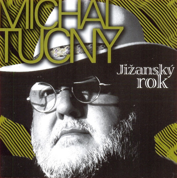 Michal Tučný - Jižanský Rok - CD - Kliknutím na obrázek zavřete