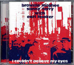Brownie McGhee&Sonny Terry With Earl Hooker – I Couldn't Be-CD - Kliknutím na obrázek zavřete