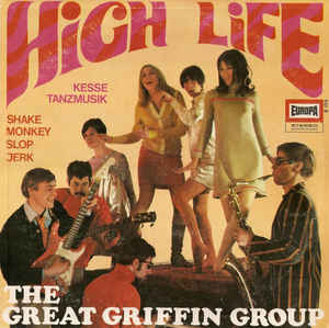 Great Griffin Group - High Life - LP bazar - Kliknutím na obrázek zavřete