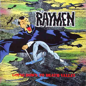 The Raymen - Going Down To Death Valley - LP bazar