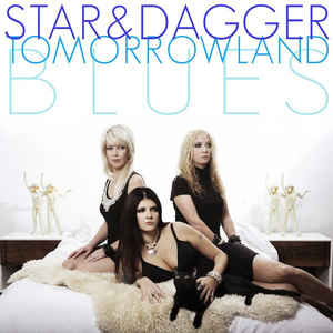 Star&Dagger - Tomorrowland Blues - LP - Kliknutím na obrázek zavřete