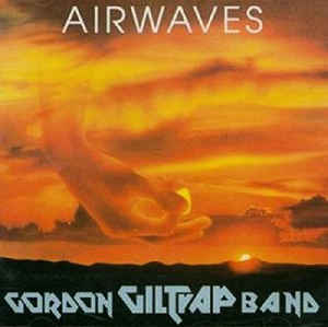 Gordon Giltrap Band - Airwaves - CD - Kliknutím na obrázek zavřete