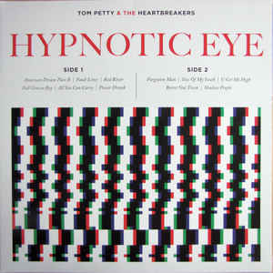 Tom Petty & The Heartbreakers - Hypnotic Eye - LP - Kliknutím na obrázek zavřete
