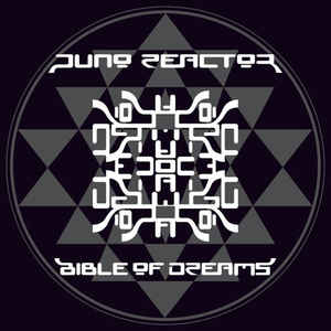 Juno Reactor - Bible Of Dreams - CD bazar - Kliknutím na obrázek zavřete