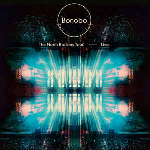 Bonobo - North Borders Tour - CD