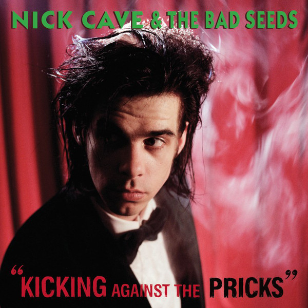Nick Cave & The Bad Seeds - Kicking Against The Pricks - LP - Kliknutím na obrázek zavřete
