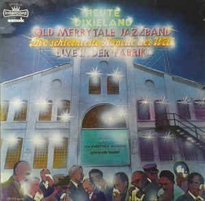 Old Merrytale Jazzband - Live In Der Fabrik - LP bazar