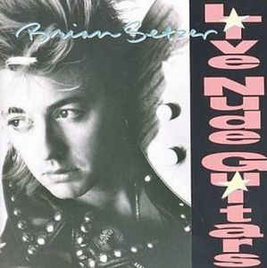 Brian Setzer - Live Nude Guitars - LP