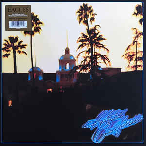 Eagles - Hotel California - LP - Kliknutím na obrázek zavřete