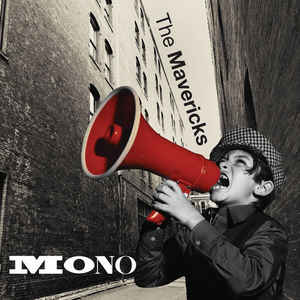 Mavericks - Mono - CD