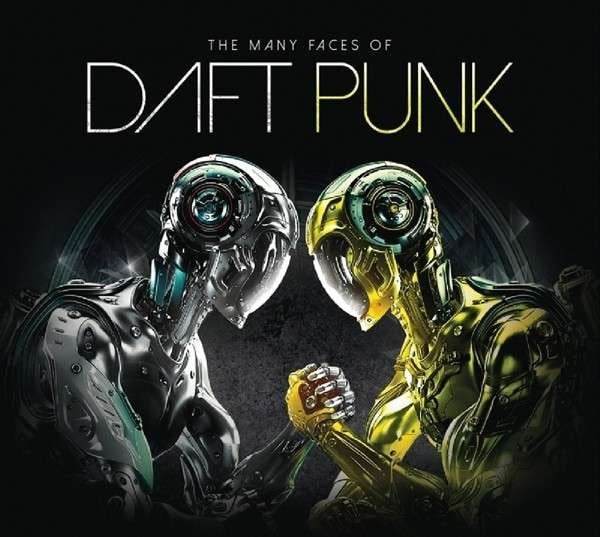 Daft Punk - The Many Faces Of Daft Punk - 3CD - Kliknutím na obrázek zavřete