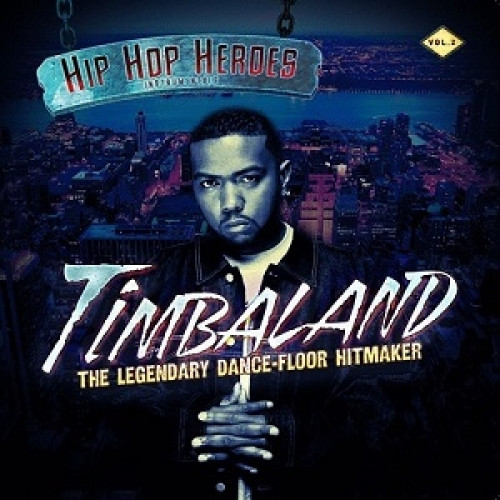 Timbaland - Hip Hop Heroes Instrumentals (Vol.2) - 2LP - Kliknutím na obrázek zavřete