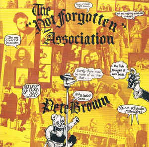 Pete Brown - The "Not Forgotten" Association - CD - Kliknutím na obrázek zavřete