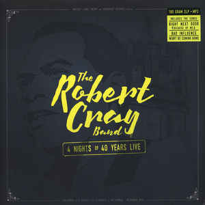 Robert Cray Band - 4 Nights Of 40 Years Live - 2LP - Kliknutím na obrázek zavřete