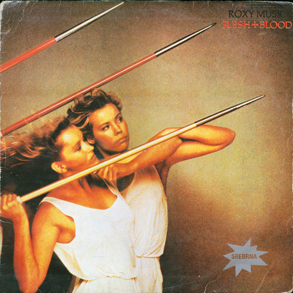 Roxy Music - Flesh + Blood - LP bazar