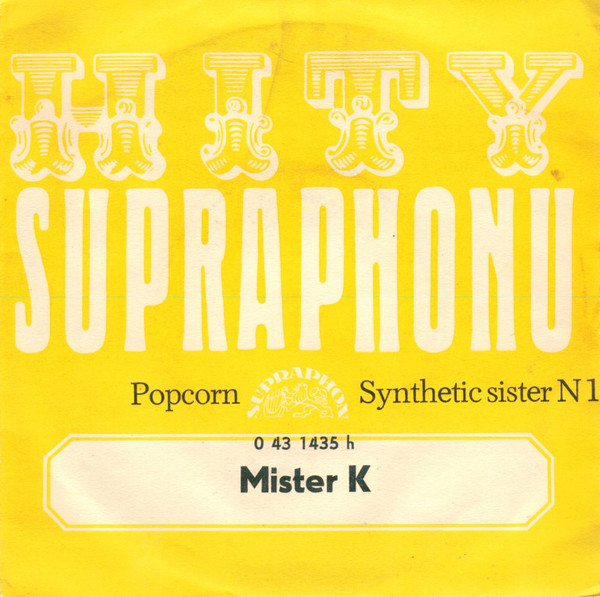 Mister K - Popcorn / Synthetic Sister - SP bazar