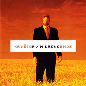 Kryštof ‎– Mikrokosmos - CD