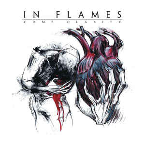 In Flames - Come Clarity - CD - Kliknutím na obrázek zavřete