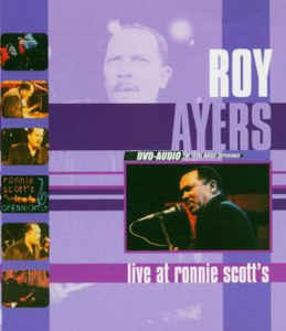 Roy Ayers – Live At Ronnie Scott's - Dualdisc - Kliknutím na obrázek zavřete