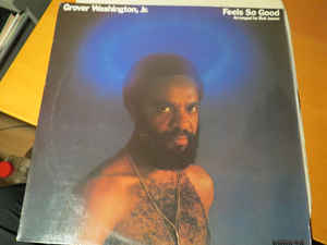 Grover Washington, Jr. - Feels So Good - LP bazar - Kliknutím na obrázek zavřete