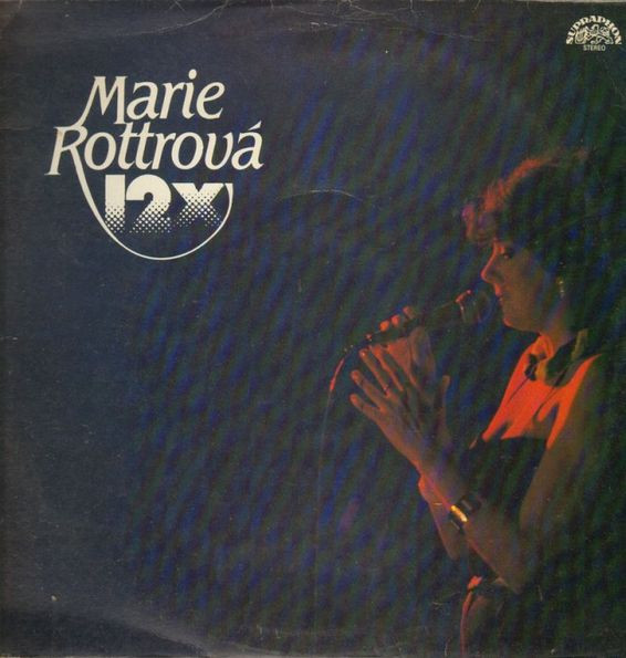 Marie Rottrová - 12x - LP bazar - Kliknutím na obrázek zavřete