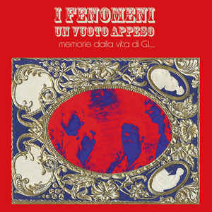 I Fenomeni - Un Vuoto Appeso - LP