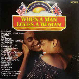 Various ‎– When A Man Loves A Woman - LP bazar - Kliknutím na obrázek zavřete