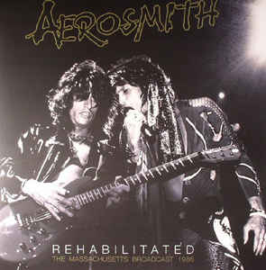 Aerosmith - Rehabilitated The Massachusetts 1986 - 2LP